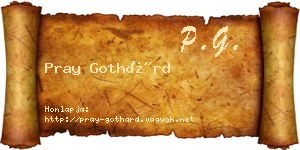 Pray Gothárd névjegykártya